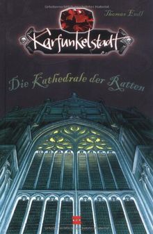 Karfunkelstadt, Band 02: Die Kathedrale der Ratten