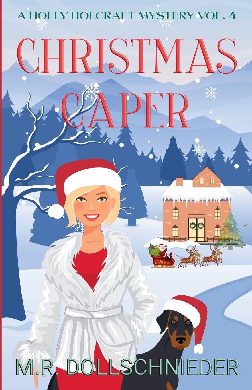 Christmas Caper (Holly Holcraft Mysteries, Band 4)