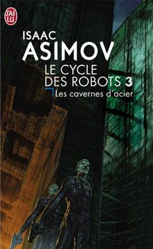 Les Cavernes d'acier (Science Fiction)