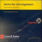 Terms for Civil Engineers, Deutsch-Englisch, Englisch-Deutsch, 1 CD-ROM