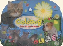 Colobag: Jeux et coloriages de Anaël Dena - Recueil de fiches