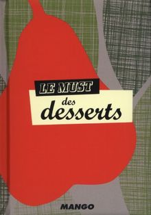 Le must des desserts