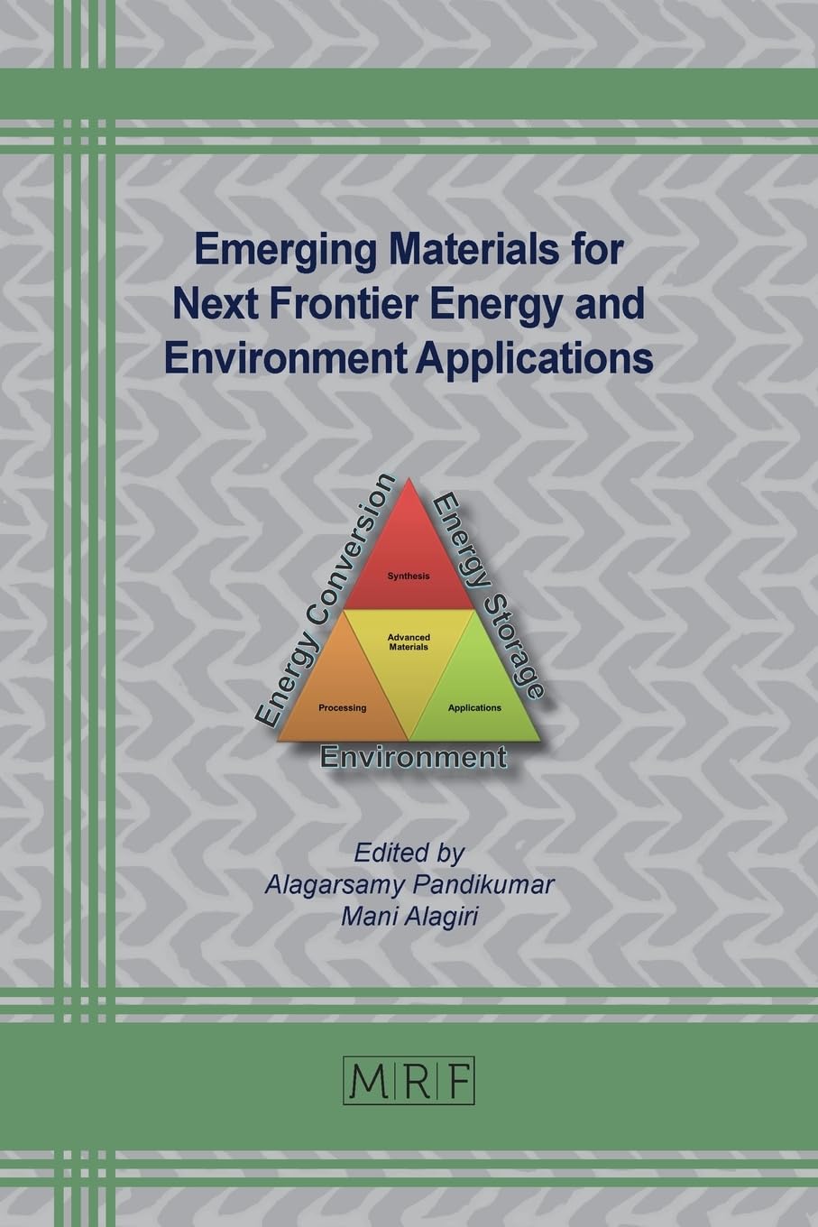 Emerging Materials for Next Frontier Energy and Environment Applications (Materials Research Foundations, Band 170)