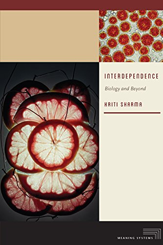Kriti Sharma Interdependence, Biology And Beyond (Meaning Systems)