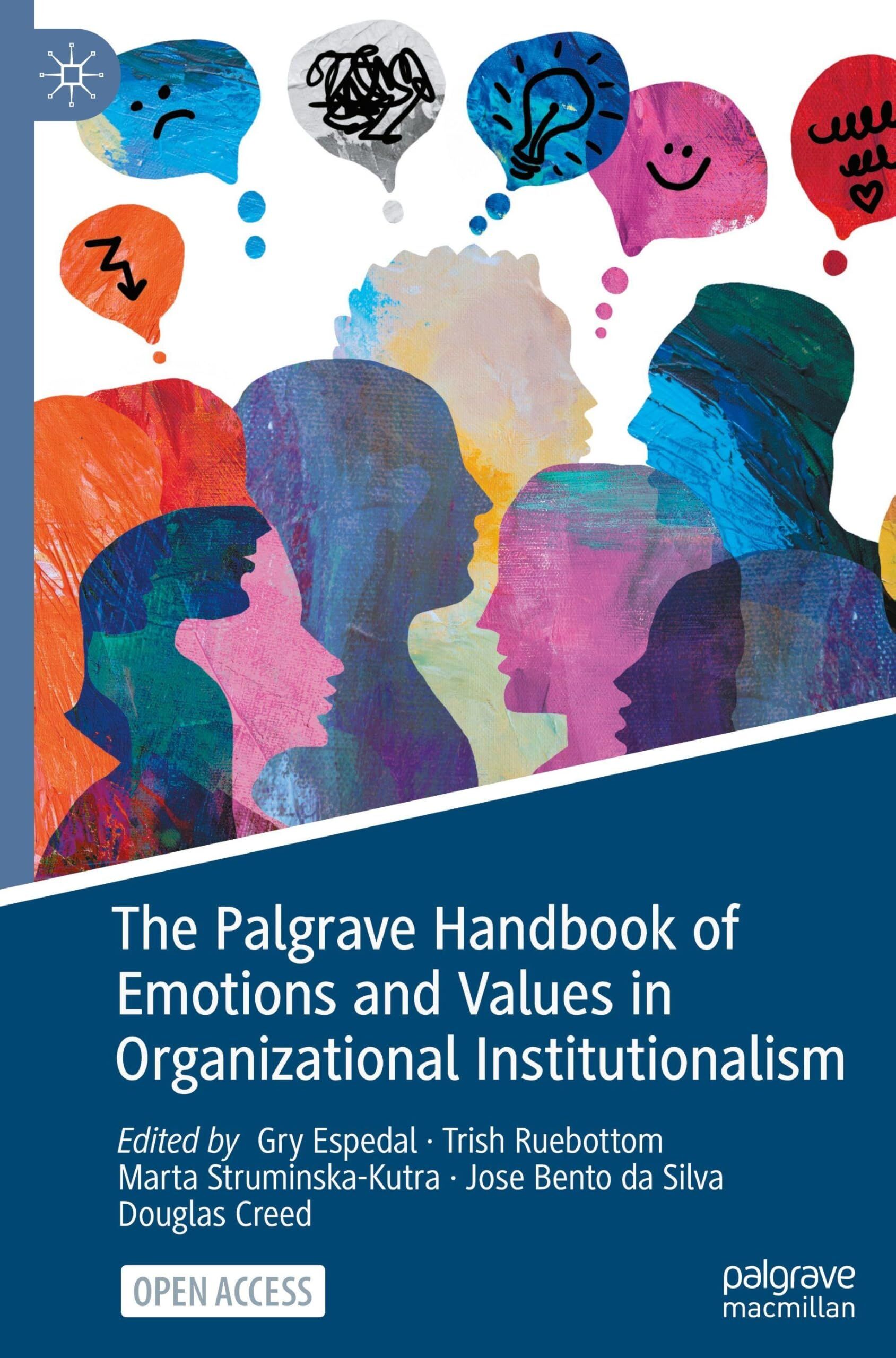 The Palgrave Handbook of Emotions and Values in Organizational Institutionalism
