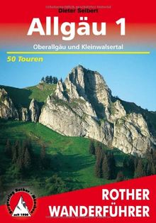 Allgäu, Band 1: Oberallgäu und Kleinwalsertal (Rother Wanderführer)