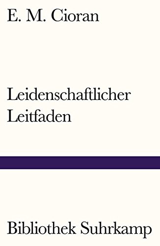 Leidenschaftlicher Leitfaden (Bibliothek Suhrkamp)