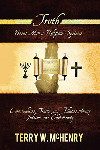 Truth versus Man’s Religious Systems