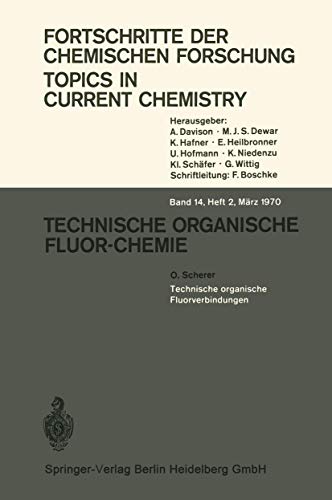 Technische organische Fluorverbindungen (Topics in Current Chemistry, 14/2)