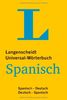Langenscheidt Universal-Wörterbuch Spanisch: Spanisch-Deutsch/Deutsch-Spanisch (Langenscheidt Universal-Wörterbücher)
