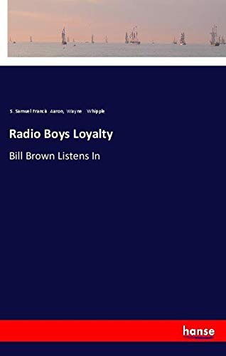 Radio Boys Loyalty: Bill Brown Listens In