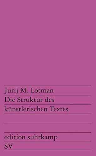Die Struktur des künstlerischen Textes - Jurij M Lotman Taschenbuch