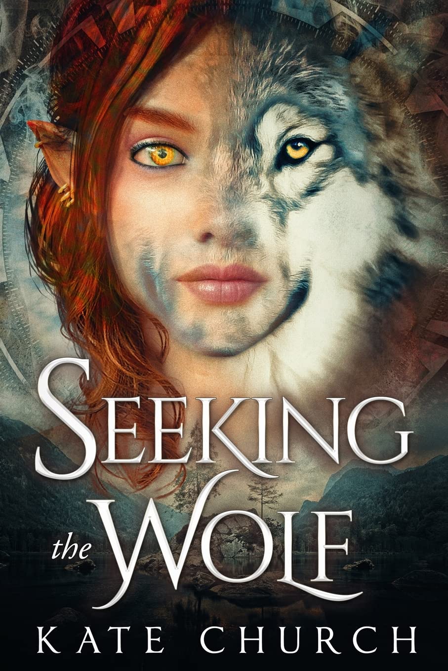 Seeking the Wolf (The Chronicles of Caladh, Band 1)
