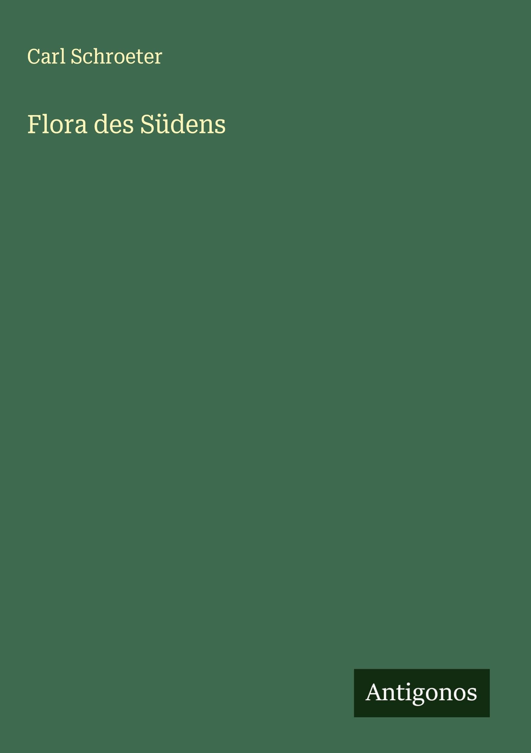 Flora des Südens