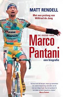 De dood van Marco Pantani: een biografie