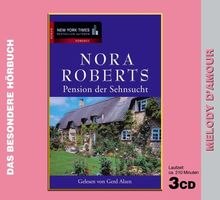 Pension der Sehnsucht. 3 CDs . Melody d'Amour