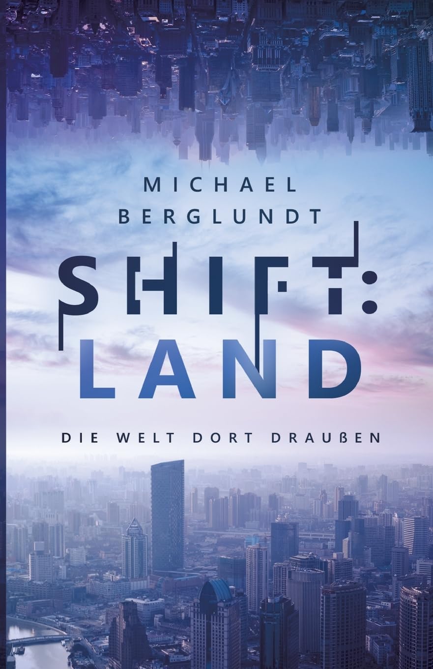 ShiftLand - Michael Berglundt Kartoniert (TB)