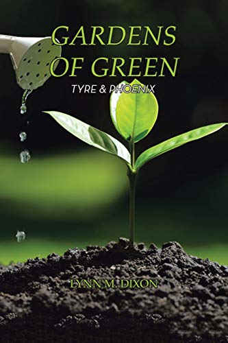 Gardens of Green: Tyre & Phoenix