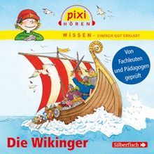 Pixi Wissen. Die Wikinger: 1 CD