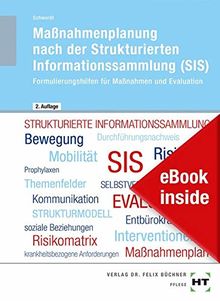 eBook inside: Buch und eBook Maßnahmenplanung nach der Strukturierten Informationssammlung (SIS): Formulierungshilfen für Maßnahmen und Evaluation