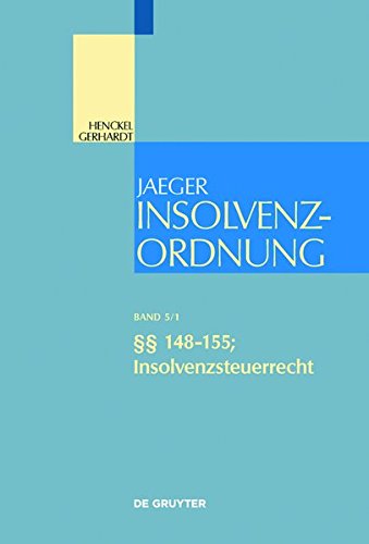 Insolvenzordnung: §§ 148-155; Insolvenzsteuerrecht (Großkommentare der Praxis)