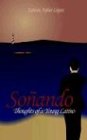 Soñando: Thoughts of a Young Latino