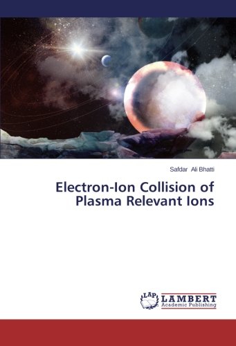 Electron-Ion Collision of Plasma Relevant Ions