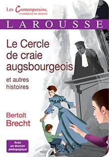 Le cercle de craie augsbourgeois : et autres histoires