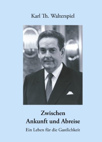 Zwischen Ankunft und Abreise: Ein Leben für die Gastlichkeit
