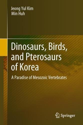 Dinosaurs, Birds, and Pterosaurs of Korea: A Paradise of Mesozoic Vertebrates