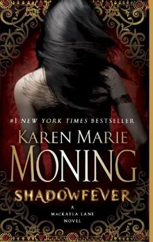 Shadowfever: A MacKayla Lane Novel