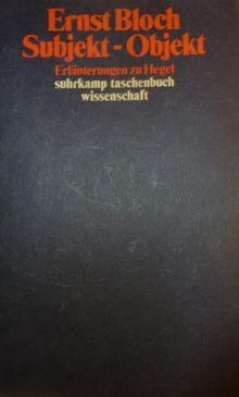 Subjekt, Objekt. Erläuterungen zu Hegel. ( Werkausgabe, 8).