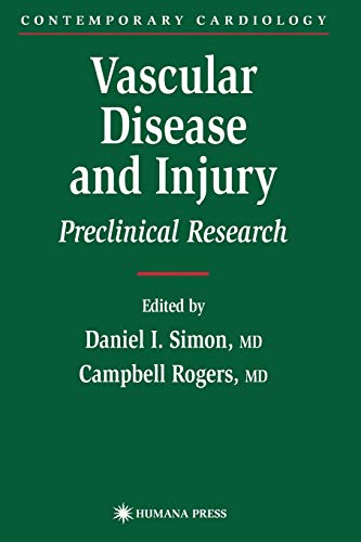 Vascular Disease and Injury: Preclinical Research (Contemporary Cardiology)