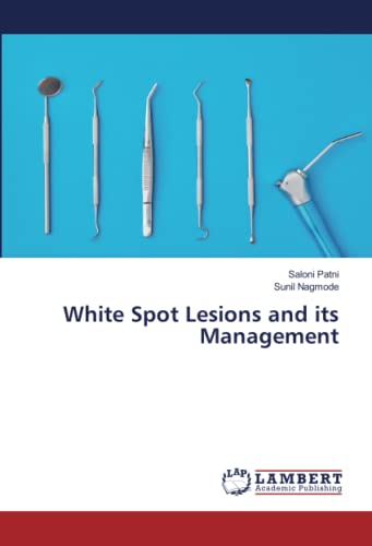 White Spot Lesions and its Management: DE