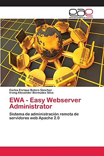EWA - Easy Webserver Administrator: Sistema de administración remota de servidores web Apache 2.0