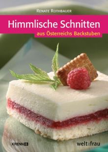 Rothbauer, R: Himmlische Schnitten aus Österreichs ... | Buch | Zustand sehr gut - Bild 1 von 1