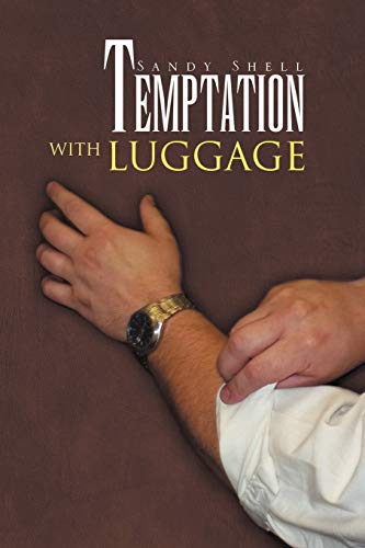 Temptation With Luggage