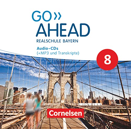 Go Ahead - Realschule Bayern 2017 - 8. Jahrgangsstufe: CD-Extra - Audio-CDs mit MP3-Dateien