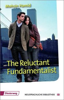 The Reluctant Fundamentalist: Textbook (Diesterwegs Neusprachliche Bibliothek - Englische Abteilung)