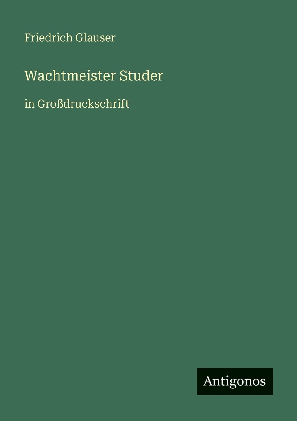 Wachtmeister Studer: in Großdruckschrift