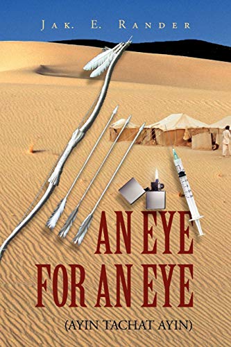 An Eye for an Eye: (Ayin Tachat Ayin)
