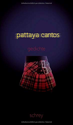 Pattaya-Cantos: Gedichte