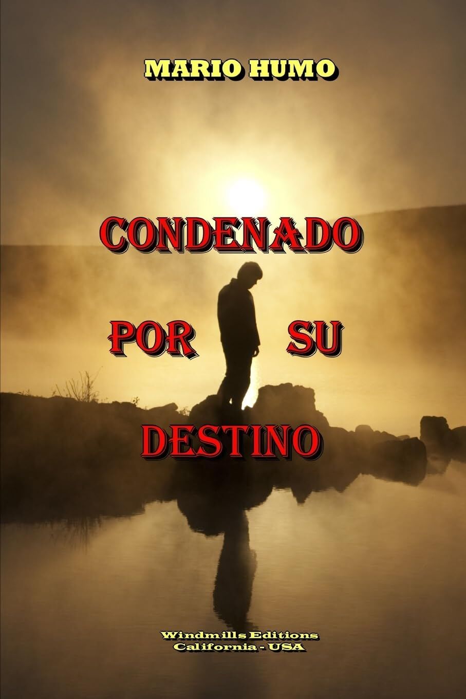Condenado por su Destino