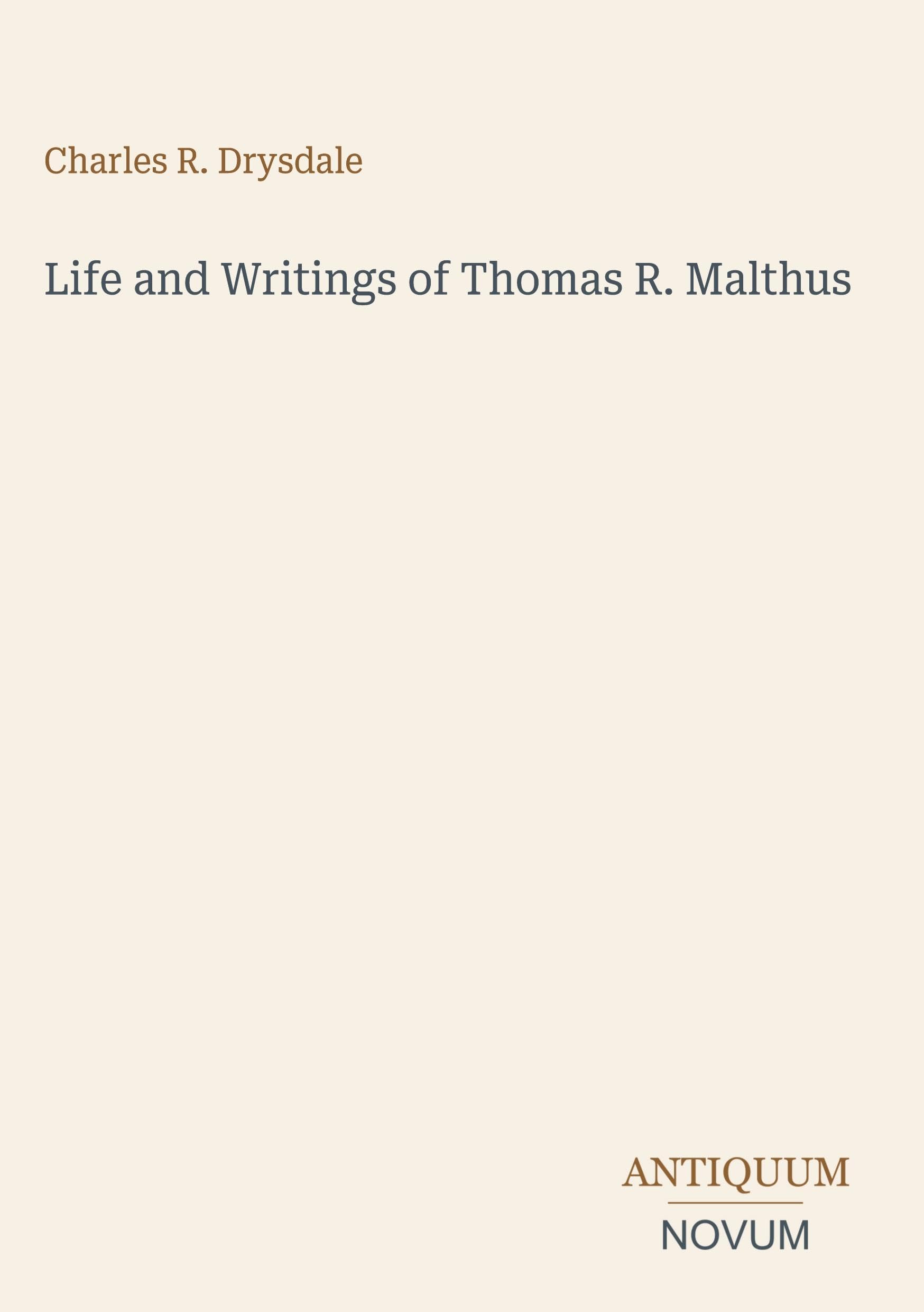 Life and Writings of Thomas R. Malthus