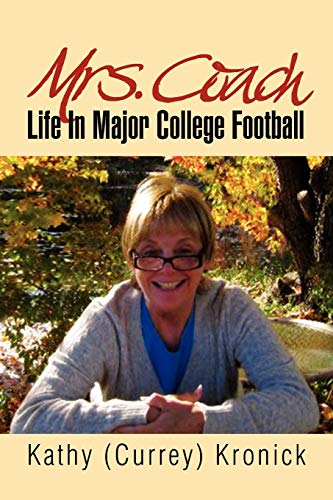 Mrs. Coach: Life In Major College Football