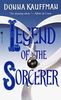 Legend of the Sorcerer: A Novel