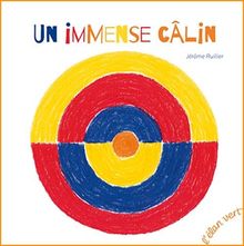 Un immense câlin