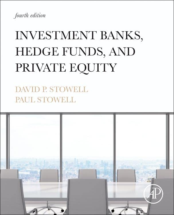 Stowell, David P. Investment Banks, Hedge Funds, And Private Equity