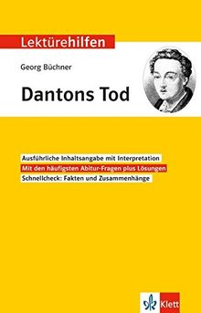 Klett Lektürehilfen Georg Büchner, Dantons Tod: Interpretationshilfe für Oberstufe und Abitur