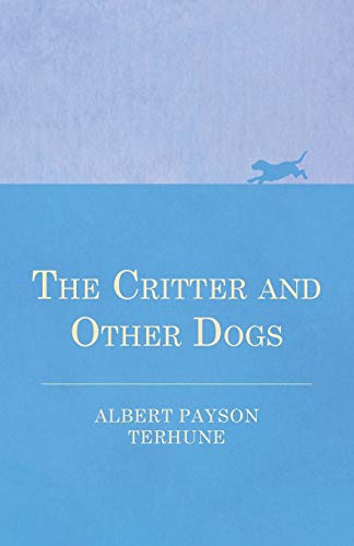 The Critter and Other Dogs